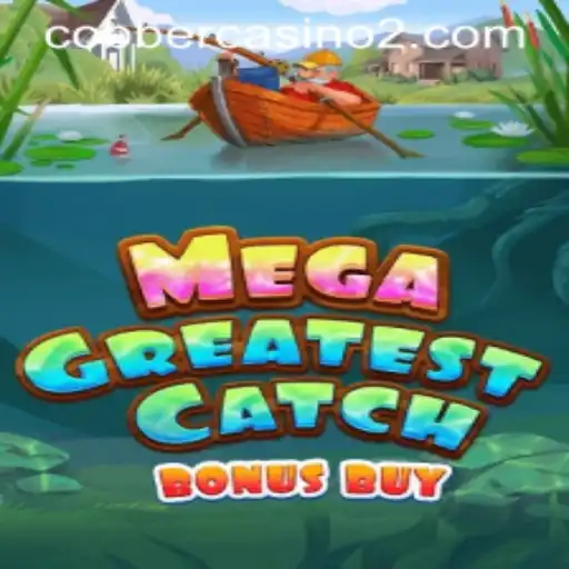 Unveiling the Thrill of MegaGreatestCatchBonusBuy: A Deep Dive into the Ultimate Gaming Experience